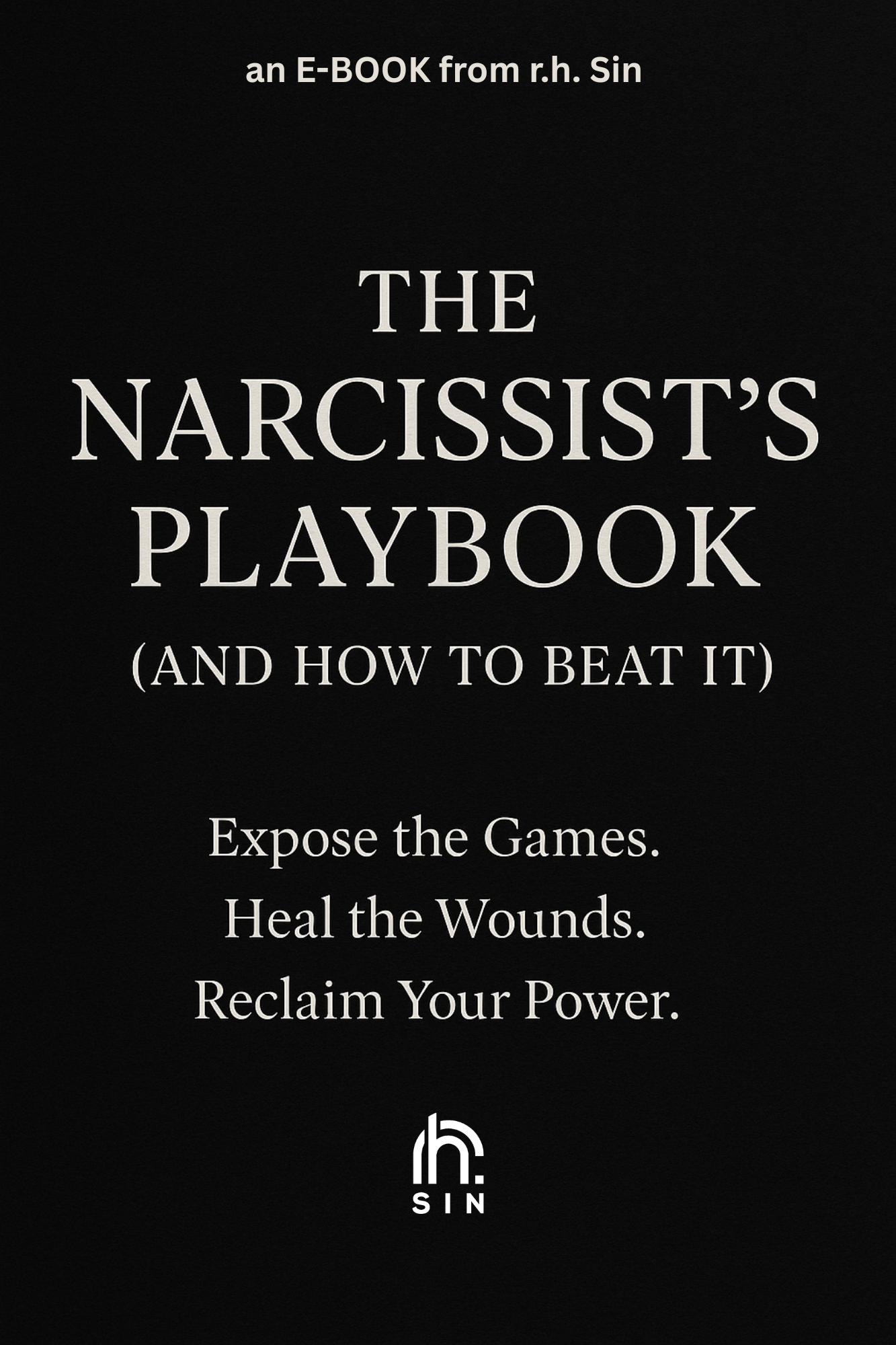 The Narcissist’s Playbook