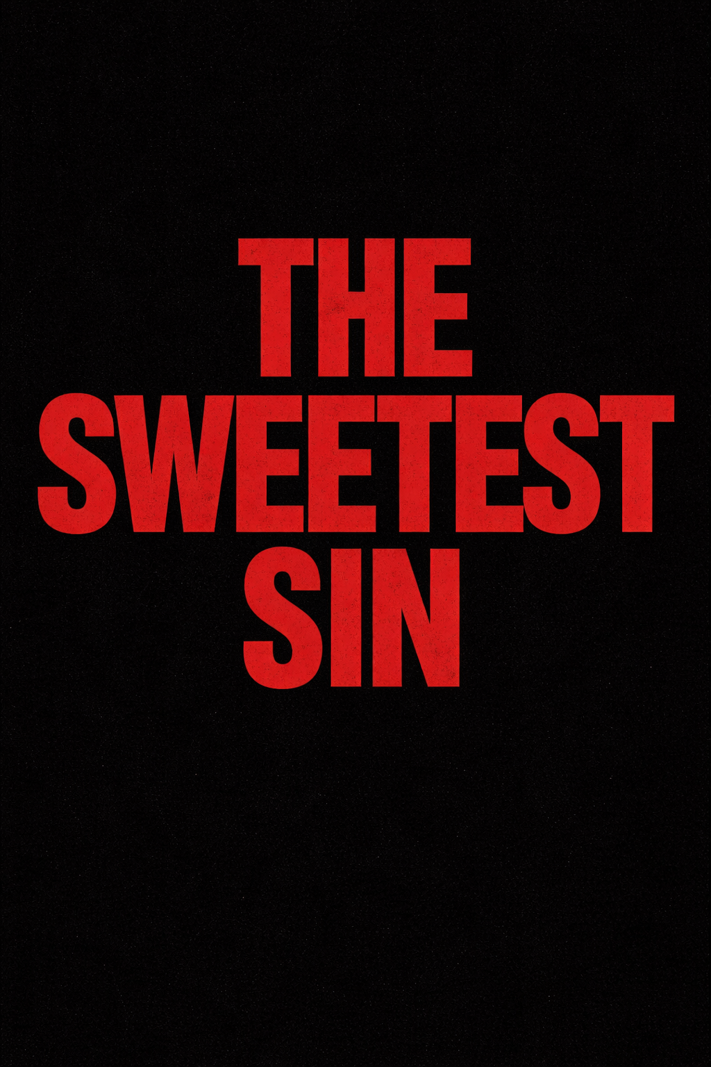 EBOOK - THE SWEETEST SIN