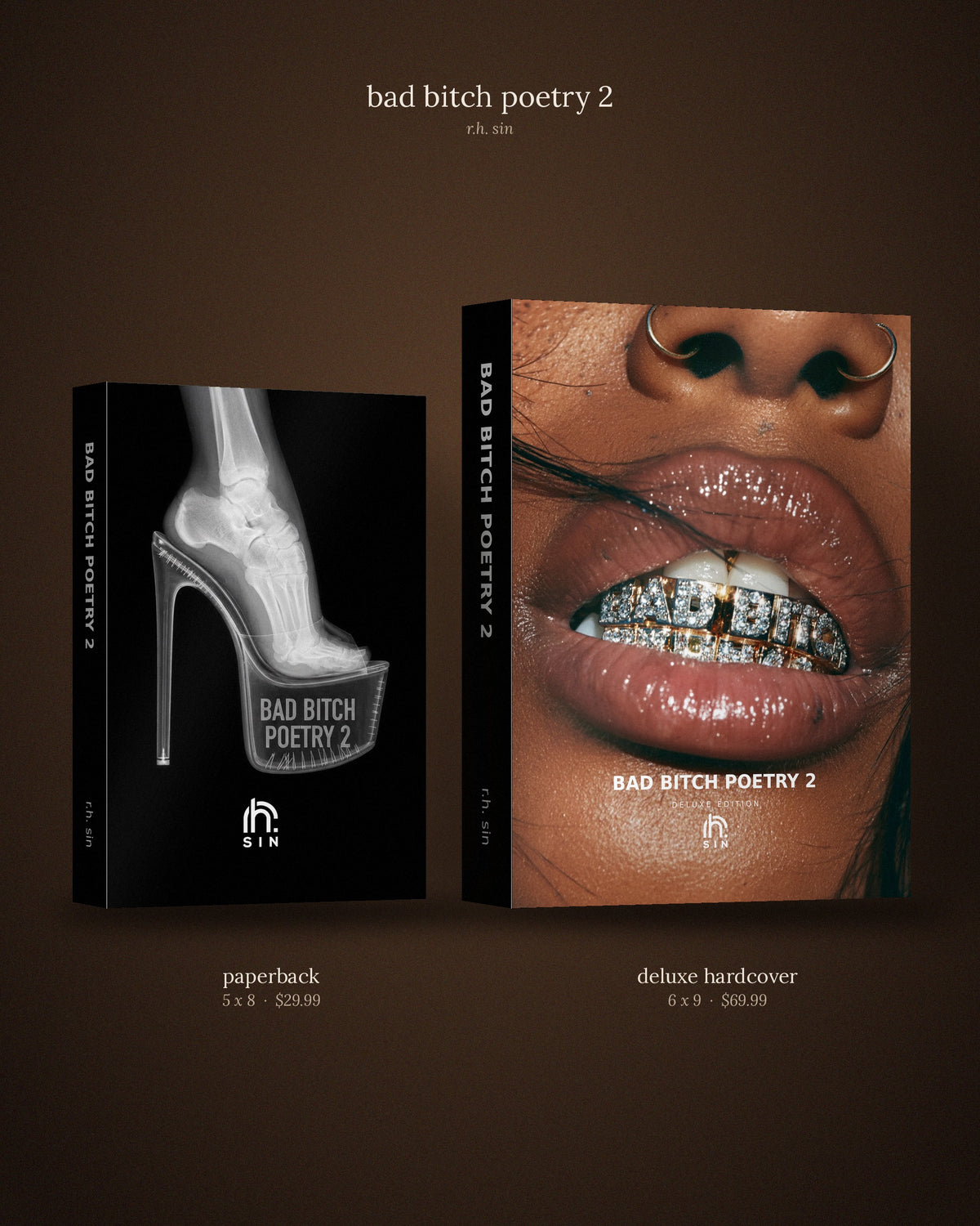bad bitch poetry vol. 2, paperback and deluxe hardcover