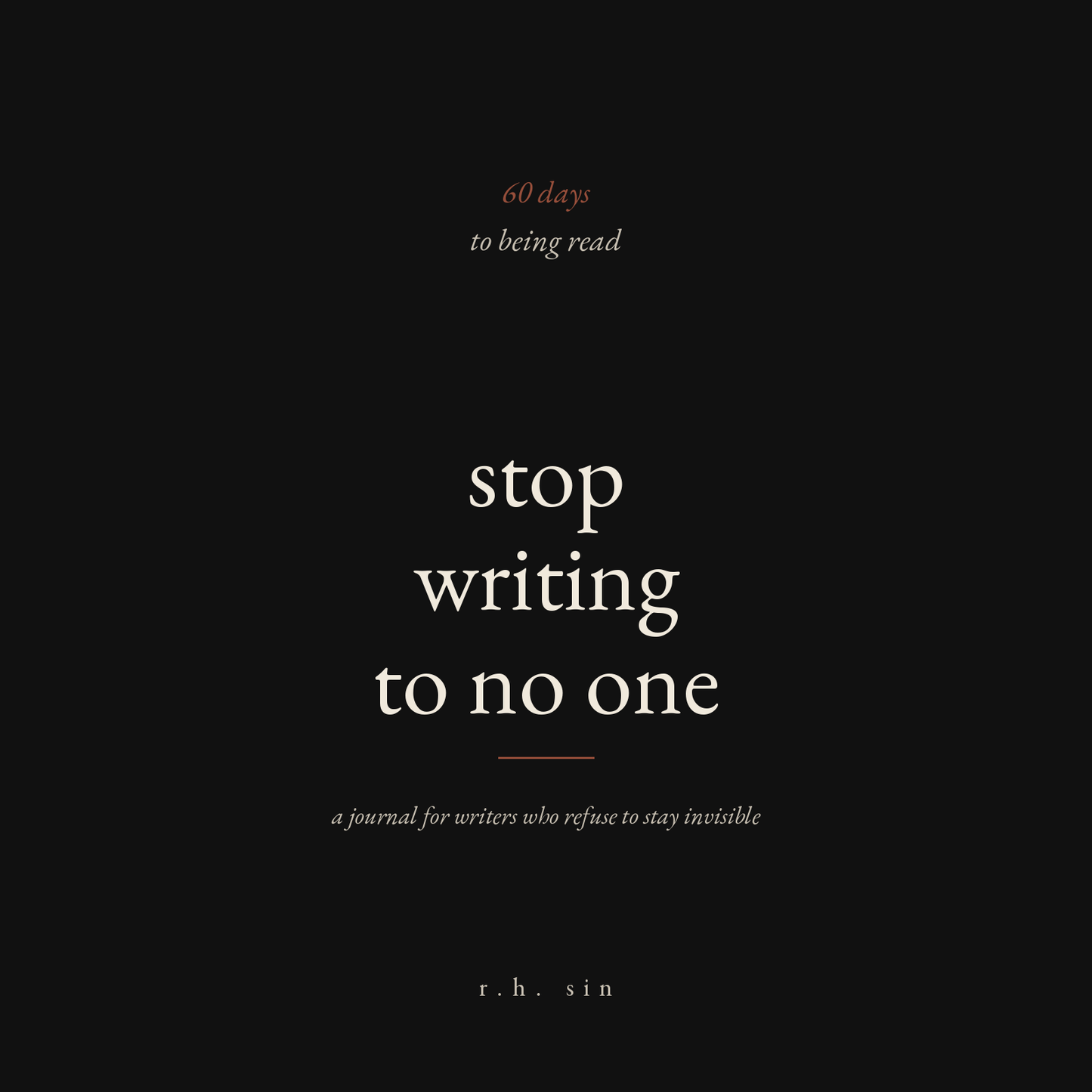 stop writing to no one.